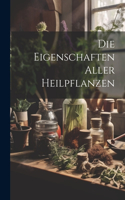 Die Eigenschaften Aller Heilpflanzen