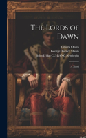 Lords of Dawn; a Novel