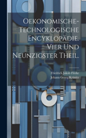 Oekonomische-technologische Encyklopädie. Vier und neunzigster Theil.