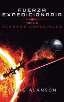 Fuerzas Especiales: (Fuerza Expedicionaria)