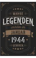 Wahre Legenden wurden im Januar 1944 geboren: Vintage Geburtstag Notizbuch - individuelles Geschenk für Notizen, Zeichnungen und Erinnerungen - liniert mit 100 Seiten