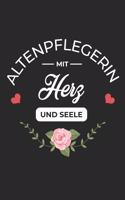 Altenpflegerin Mit Herz und Seele