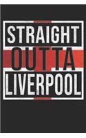 Straight Outta Liverpool