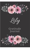Lily Gratitude Journal: (Spiritual Practice)