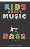 Kids Sheet Music Notebook BASS TABS - 120 Pages 6x9