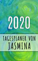 2020 Tagesplaner von Jasmina: Personalisierter Kalender für 2020 mit deinem Vornamen