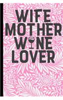 Wife Mother Wine Lover