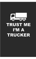 Trust Me I'm a Trucker