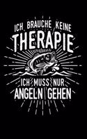 Therapie? Lieber Angeln