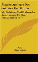 Platons Apologie Des Sokrates Und Kriton