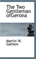 The Two Gentleman Ofgerona