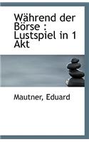 Wahrend Der Borse