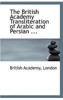 The British Academy Transliteration of Arabic and Persian ...
