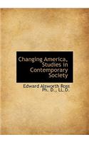 Changing America, Studies in Contemporary Society