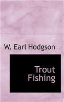 Trout Fishing