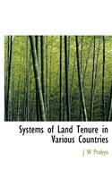 Systems of Land Tenure in Various Countries