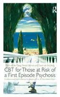 CBT for Those at Risk of a First Episode Psychosis