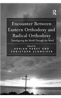 Encounter Between Eastern Orthodoxy and Radical Orthodoxy