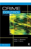 Crime Control, Politics and Policy