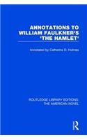 Annotations to William Faulkner's 'The Hamlet'