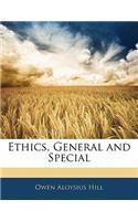 Ethics, General and Special