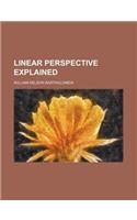 Linear Perspective Explained