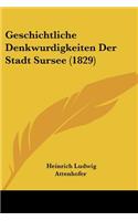 Geschichtliche Denkwurdigkeiten Der Stadt Sursee (1829)