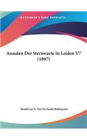 Annalen Der Sternwarte in Leiden V7 (1897)