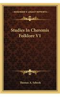 Studies In Cheremis Folklore V1: (English)