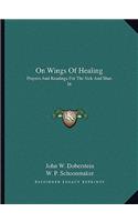 On Wings of Healing