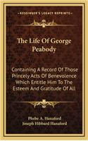 The Life of George Peabody