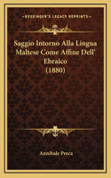 Saggio Intorno Alla Lingua Maltese Come Affine Dell' Ebraico (1880)