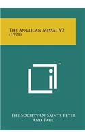 The Anglican Missal V2 (1921)