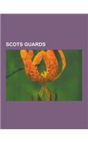 Scots Guards: Scots Guards Officers, Scots Guards Soldiers, David Stirling, Iain Duncan Smith, William Whitelaw, 1st Viscount Whitel