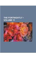 The Fortnightly (Volume 11)