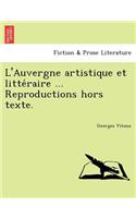 L'Auvergne Artistique Et Litte Raire ... Reproductions Hors Texte.