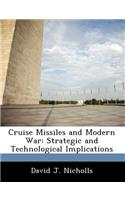 Cruise Missiles and Modern War