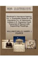 Stockmen's Insurance Agency, Inc. V. Guarantee Reserve Life Insurance Co. of Hammond, Indiana U.S. Supreme Court Transcript of Record with Supporting Pleadings