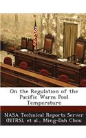 On the Regulation of the Pacific Warm Pool Temperature