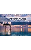 Amazing French Polynesia 2017