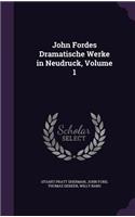 John Fordes Dramatische Werke in Neudruck, Volume 1