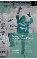 Power and Resistance in Prison