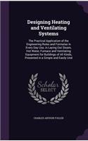 Designing Heating and Ventilating Systems