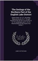 The Geology of the Northern Part of the English Lake District