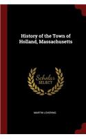 History of the Town of Holland, Massachusetts