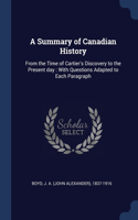 Summary of Canadian History