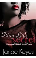 Dirty Little Secret