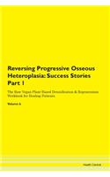 Reversing Progressive Osseous Heteroplas