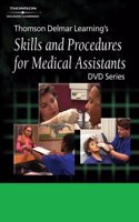 Thomson Delmar Learning's Skills and Procedures for Medical Assistants: Clinical Series