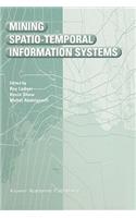 Mining Spatio-Temporal Information Systems